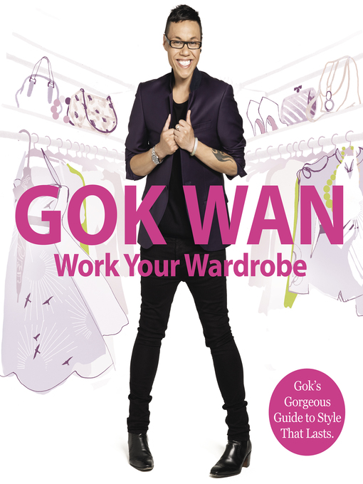 Title details for Work Your Wardrobe by Gok Wan - Available